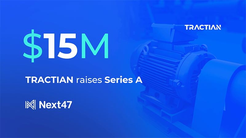 Tractian raises $15M Series A by Next47